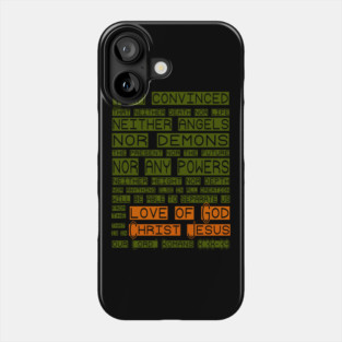Love of God - Romans Scripture Tee Phone Case