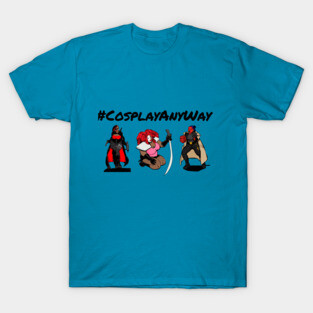 Cosplay AnyWay T-Shirt