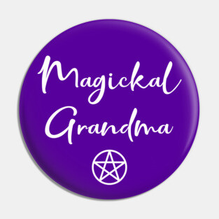 Magickal Grandma Pagan Wiccan Mother's Day Cheeky Witch© Pin