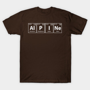 Alpine (Al-P-I-Ne) Periodic Elements Spelling T-Shirt