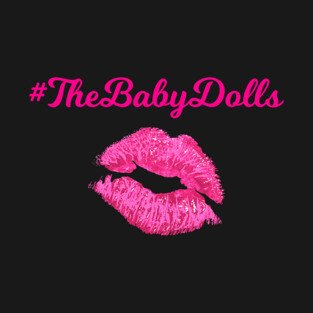 The Babydolls T-Shirt