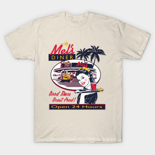 Vintage Mel's Diner American Grafitti T-Shirt TeePublic