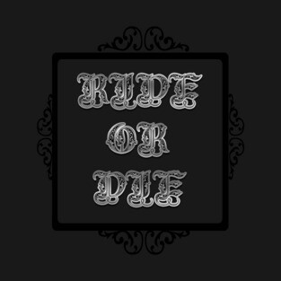 Ride or Die T-Shirt