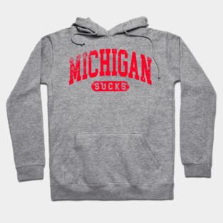 Michigan sucks rivals shirt Hoodie