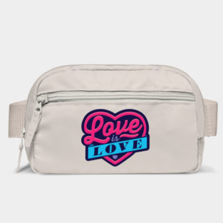 Love Is Love Bag