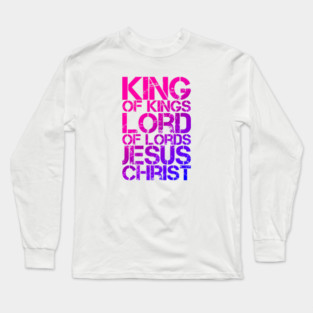 King of Kings Long Sleeve T-Shirt