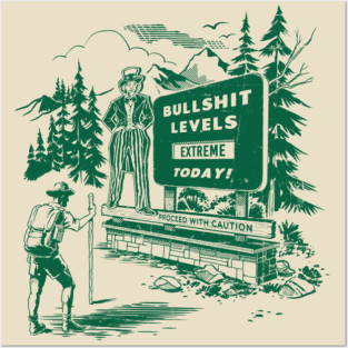 Extreme Bullsh*t Posters and Art