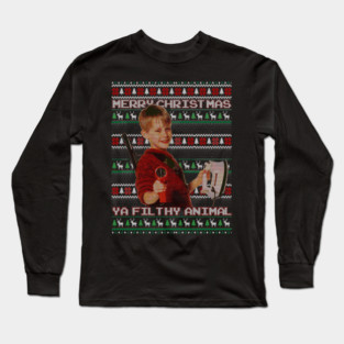 Merry Christmas Ya filthy Animal - funny ugly sweater christmas tee Long Sleeve T-Shirt