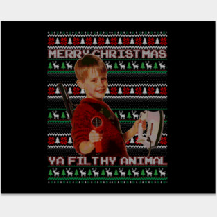 Merry Christmas Ya filthy Animal - funny ugly sweater christmas tee Posters and Art
