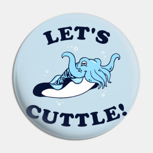 Let's Cuttle Pin