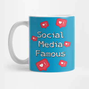 Social Media Famous Mug