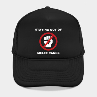 Staying Out of Melee Range Hat