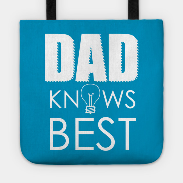 DAD KNOWS BEST Tote by enrynz
