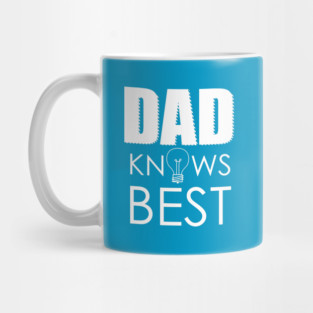 DAD KNOWS BEST Mug