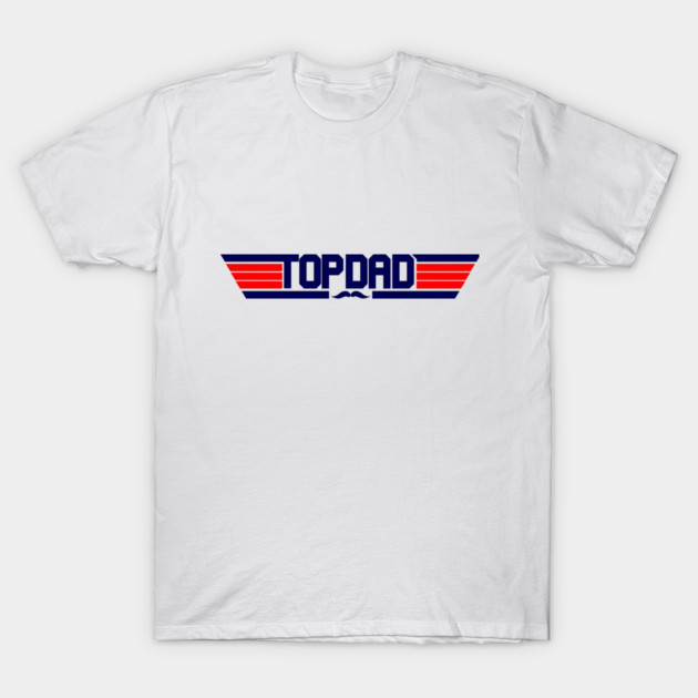 Top Dad T-Shirt by enrynz