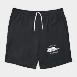 Sorry I Can’t, I’m An Inside Cat Funny Cute Lazy Cat Gift Shorts