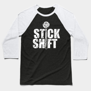 Stick Shift Baseball T-Shirt