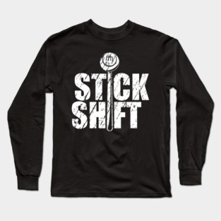 Stick Shift Long Sleeve T-Shirt
