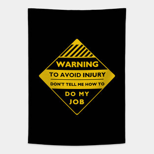 Workplace Warning Label Tapestry