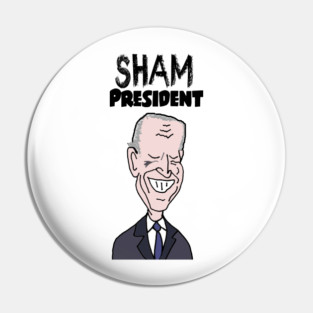 Funny Anti Joe Biden for President Political Cartoon Pin