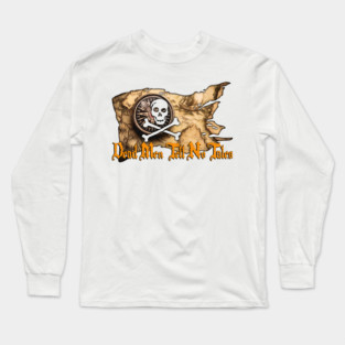 Dead Men Tell No Tales Long Sleeve T-Shirt