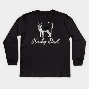 Husky Dad Kids Long Sleeve T-Shirt