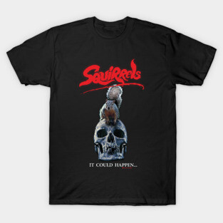 SQUIRRELS T-Shirt