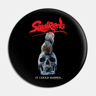 SQUIRRELS Pin