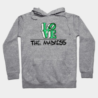 The Madness Hoodie