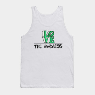 The Madness Tank Top