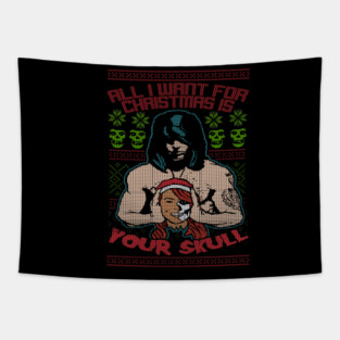 "ALL I WANT FOR CHRISTMAS IS YOUR SKULL" Tapestry