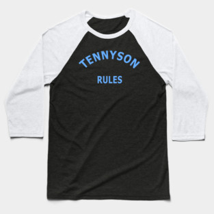 Tennyson Rules Baseball T-Shirt