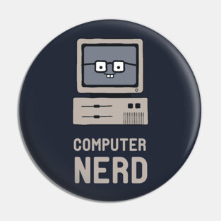 Computer Nerd Pin