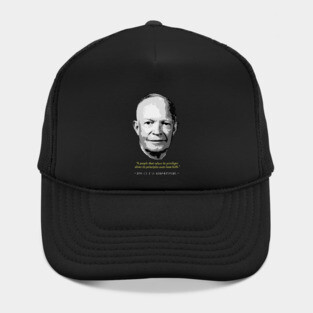 Dwight D. Eisenhower Quote Hat