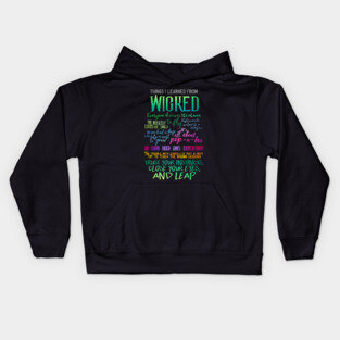 Things I Learned From Wicked Kids Hoodie