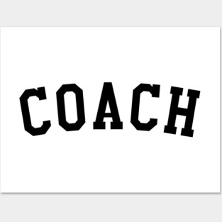 Coach Posters and Art