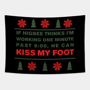 A Christmas Story Higbee Can Kiss My Foot Tapestry