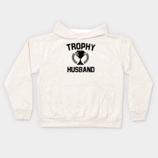 Trophy Husband Kids Hoodie