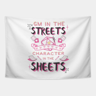 DM in the streets, Character in the sheets! Tapestry