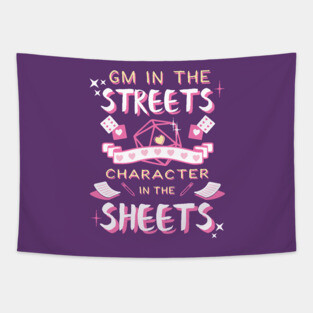 DM in the streets, Character in the sheets! Tapestry