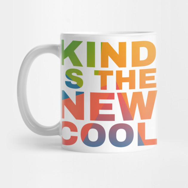 Kind is the New Cool by Camp Happy Hour