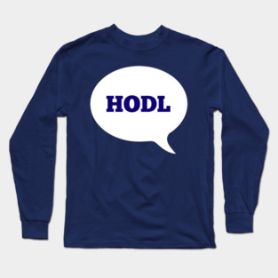 HODL Long Sleeve T-Shirt