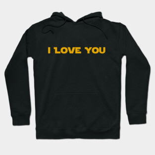 I Love You (I Know) Hoodie