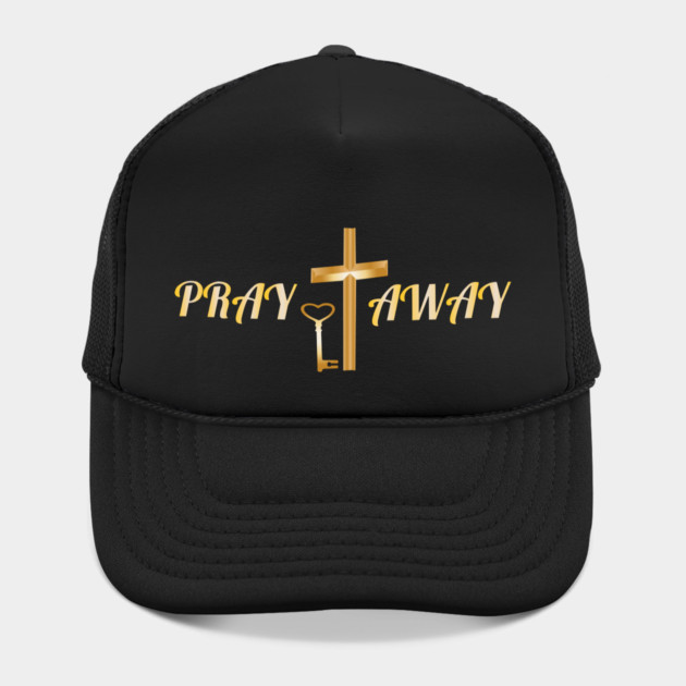 Pray it Away t-shirts by Worldly Things LLC.