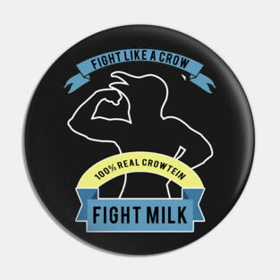 Fight Milk Pin