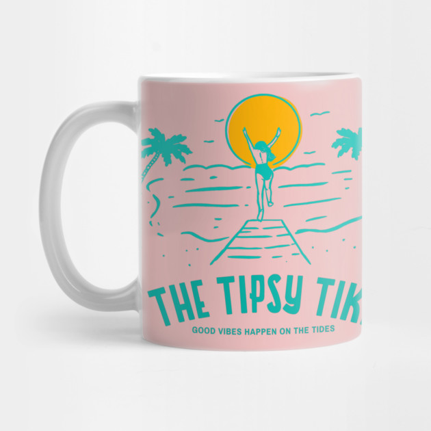 The Tipsy Tiki - Good Vibes Happen on the Tides by Camp Happy Hour