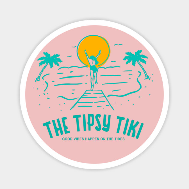 The Tipsy Tiki - Good Vibes Happen on the Tides Magnet by Camp Happy Hour