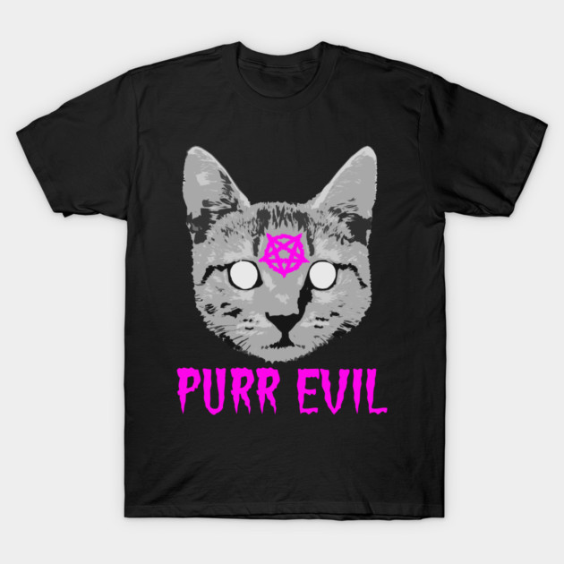 Funny Saying - Purr Evil T-Shirt by ROBOTFACE T-Shirts