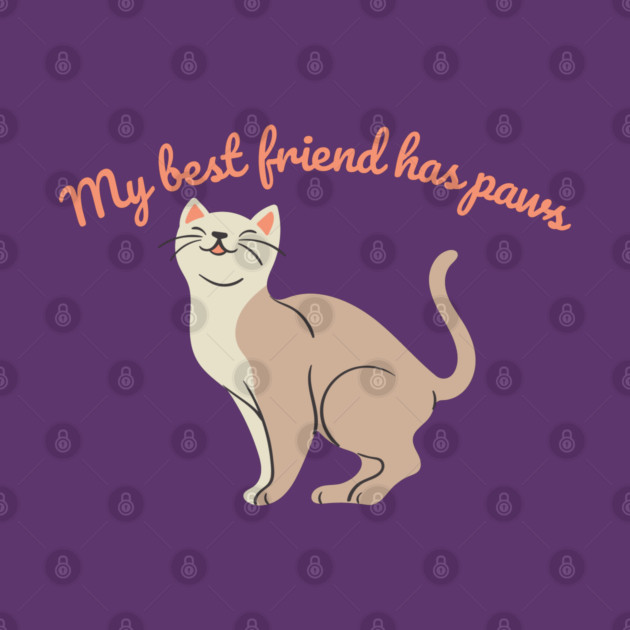 my best friend has paws by teecrafts