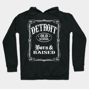 Detroit - Born and Raised Hoodie